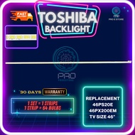 TOSHIBA 46" LED TV BACKLIGHT 46PX200EM / 46PS20E (LAMPU TV) TOSHIBA 46 INCH LED TV BACKLIGHT 46PX200