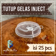 (25 PCS) TUTUP INJECTION CUP 12 OZ 16 OZ 24 OZ / TUTUP THINWALL GELAS / LID CUP INJECTION