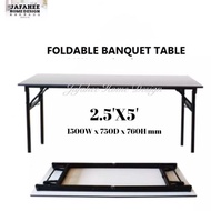 3V Foldable Banquet Dining Table (Width 750 MM) / Meja Lipat/ Meja Makan (2.5X5) (525)