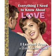 [BnB] USED Everything I Need to Know About Love I Learned from a Little Golden Book by Diane Muldrow