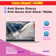 LENOVO Ideapad 1 14AMN7 Screen Protector Glossy Doff Antigores Laptop