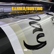 Banner / Bunting / Sticker Printing Banner Bunting Printing Harga Kilang Custom Design Sendiri | FAS