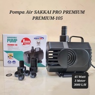 Submersible Pump Pompa Air Kolam SAKKAI PRO AA-105 / IP MAN PRO WP-105 / SAKKAI PRO PREMIUM-105