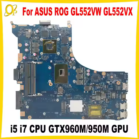 GL552VW Mainboard for ASUS ROG GL552VX GL552VXK GL552V laptop motherboard 30/40 Pin with i5 i7 CPU G