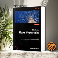 Mastering Blazor WebAssembly by Ahmad Mozaffar