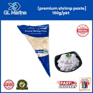 PREMIUM SHRIMP PASTE  虾滑  {150G}