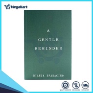A Gentle Reminder By Bianca Sparacino A Self Help Book