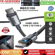 Data Cable TYPE C TO TYPE C 65W ROBOT RECC100 CABLE MECHA SEMI-TRANSPARENT CABLE TYPE C TO TYPE C FA