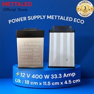 POWER SUPPLY ADAPTOR METTALED ECO 400W 33 Ampere 12V