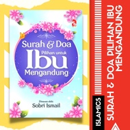 Surah dan Doa Pilihan untuk Ibu Mengandung| Buku Motivasi Diri | Buku Islamik Motivasi | Buku Ilmiah Agama | Buku Doa