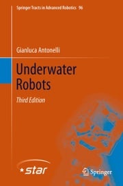 Underwater Robots Gianluca Antonelli