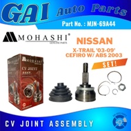 CV Joint Assembly(MJN-69A44) for NISSAN X-Trail 2003-2009 / Cefiro w/ ABS 2003 MOHASHI Genuine Parts