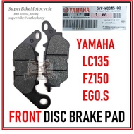 FRONT Disc Brake Pad - YAMAHA LC135 / EGO.S / FZ150/EGO S FI/NMAX N-MAX V2 REAR BELANG (100% Origina