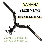 YAMAHA Y15ZR V1 V2 HANDLE BAR HANDLE STEERING BAR B17-F6110-00 B17-F6110-10