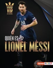 Quién es Lionel Messi (Meet Lionel Messi) David Stabler