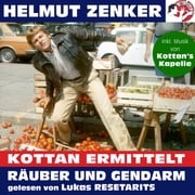 Kottan ermittelt: Räuber und Gendarm Helmut Zenker