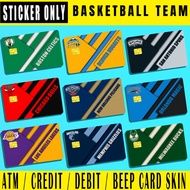 BASKETBALL TEAM PART 2/2 - (SKIN CARD STICKER) ATM/CREDIT/DEBIT/BEEP (SKIN CARD STICKER) waterproof 