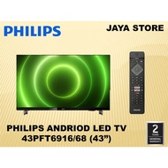 PHILIPS 43 Inch Full HD Android / Google Smart LED TV Digital DVB T2 TV Television 43PFT6916/68 43PF