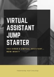 Virtual Assistant Jump Starter Kit Kopf Consulting