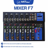 [Tặng dây kết nối] Bàn trộn Mixer MTMax F7 BT - 7 kênh cao cấp - Có bluetooth chống hú tốt - Màn hìn