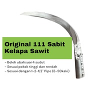 Sabit Kelapa Sawit Cap 111 [100% Original] / 111 Oil Palm Harvesting Sickle
