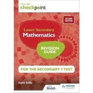 CAMBRIDGE CHECKPOINT LOWER SECONDARY MATHEMATICS REVISION GUIDE FOR SECONDARY 1 TEST 2E