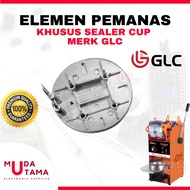 MESIN GLC Cup Sealer Machine Heating Element - GLC Cup Sealer Element - GLC Cup Sealer Heater Elemen
