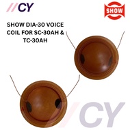 SHOW VOICE COIL DIA-30 FOR SHOW HORN SPEAKER SC-30AH / TC-30AH