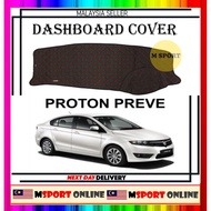 Proton Preve Custom Made Non-Slip Mat Dashboard Cover