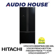 HITACHI R-WB560P9MS-GBK 465L 3 DOOR FRENCH BOTTOM FREEZER FRIDGE ***1 YEAR HITACHI WARRANTY***