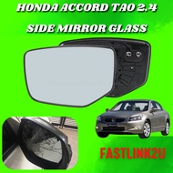 Fastlink Honda Accord Tao 2.4 2008 Side Mirror Glass Gelas Cermin Sisi 100% New High Quality