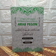 Arabic Pegon reading and writing guide book volume 1 semester 1 Al Ikhsani method