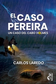 El caso Pereira Carlos Laredo