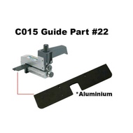 Formica Laminate Cutter C015 Guide Part #22 Only
