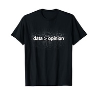 Men's cotton T-shirt Data Over Opinion Data Statistics Analysis Data Science T-Shirt Fast Shipping 4