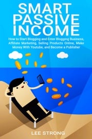 Smart Passive Income Lee Strong
