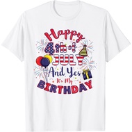 New Happy 4Th Of July And Yes Its My Birthday 4Th Of July T-Shirt