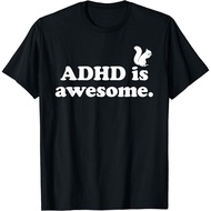 Adhd Is Awesome Design Best Gift Idea Fashion T-Shirt Xs-3Xl