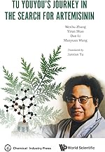 Tu Youyou's Journey In The Search For Artemisinin