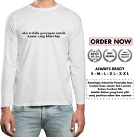 Kaos Lengan Panjang Investor Trader Aku Terlalu Gorengan Untukmu Yg Bluechip - Saham - Kaosilogis