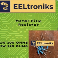 1W 100 OHMS/ 2W 220 OHMS METAL FILM RESISTOR 10 PCS/ 1 SET