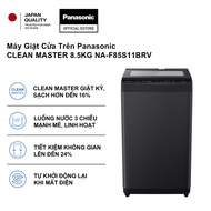 Máy Giặt Cửa Trên Panasonic CLEAN MASTER 8.5KG NA-F85S11BRV – Giặt Sạch Tối Ưu Bảo Hành 2 Năm