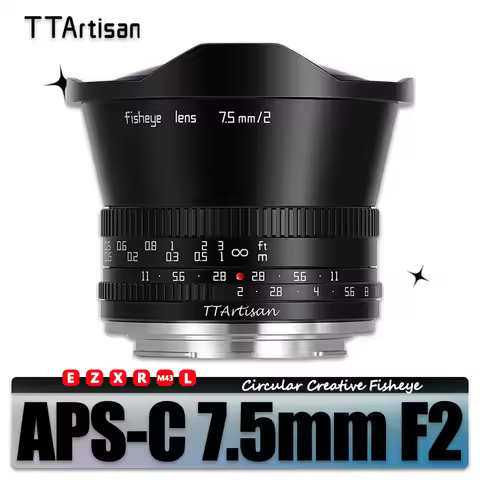 TTArtisan APS-C 7.5mm F2 Fisheye Portrait Photography Mirrorless Camera Lens for Canon M50 Leica T S