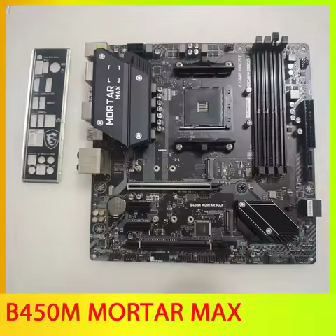 B450M Mortar MAX Motherboard Supports i1-i5 DDR4 * 4 B450M MORTAR MAX