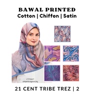 CTT2 Tudung Bawal COTTON, CHIFFON, SATIN Bidang Besar Bidang 45, 48, 50, 53, 55, 60 CENT TRIBE TREZ