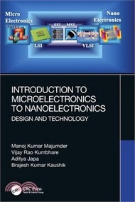 11627.Introduction to Microelectronics to Nanoelectronics: Design and Technology