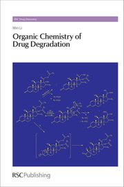 Organic Chemistry of Drug Degradation Min Li