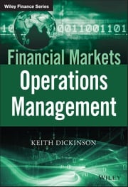 Financial Markets Operations Management Keith Dickinson