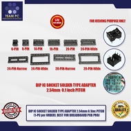 TEAM PC DIP IC SOCKET SOLDER TYPE ADAPTER 2.54mm 0.1inc PITCH (1-PC per ORDER), BEST FOR BREADBOARD