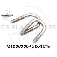 M12 Stainless Steel U Bolt / U Clamp / U Clip [Ready Stock]